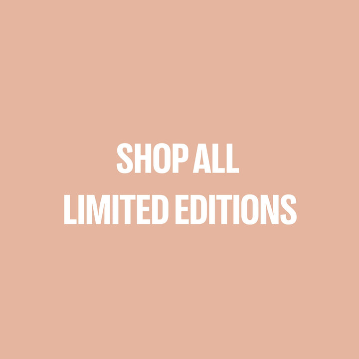Shop All Limited Editions